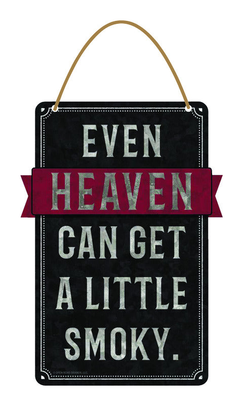 OPEN ROAD BRANDS LLC, Open Road Brands Butcher Baker BBQ Maker Even Heaven Can Get A Little Smoky Hanging Sign Tin (Pack of 4)